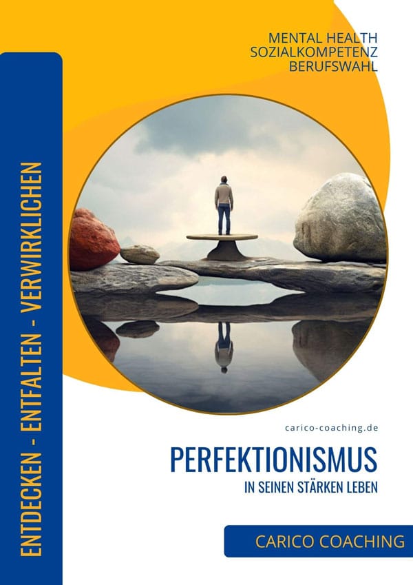 Das Carico Coaching Heft zum Perfektionismus